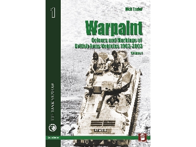 Warpaint Vol 1 Colours And Markings Of British Army Vehicles 1903-2003 - zdjęcie 1