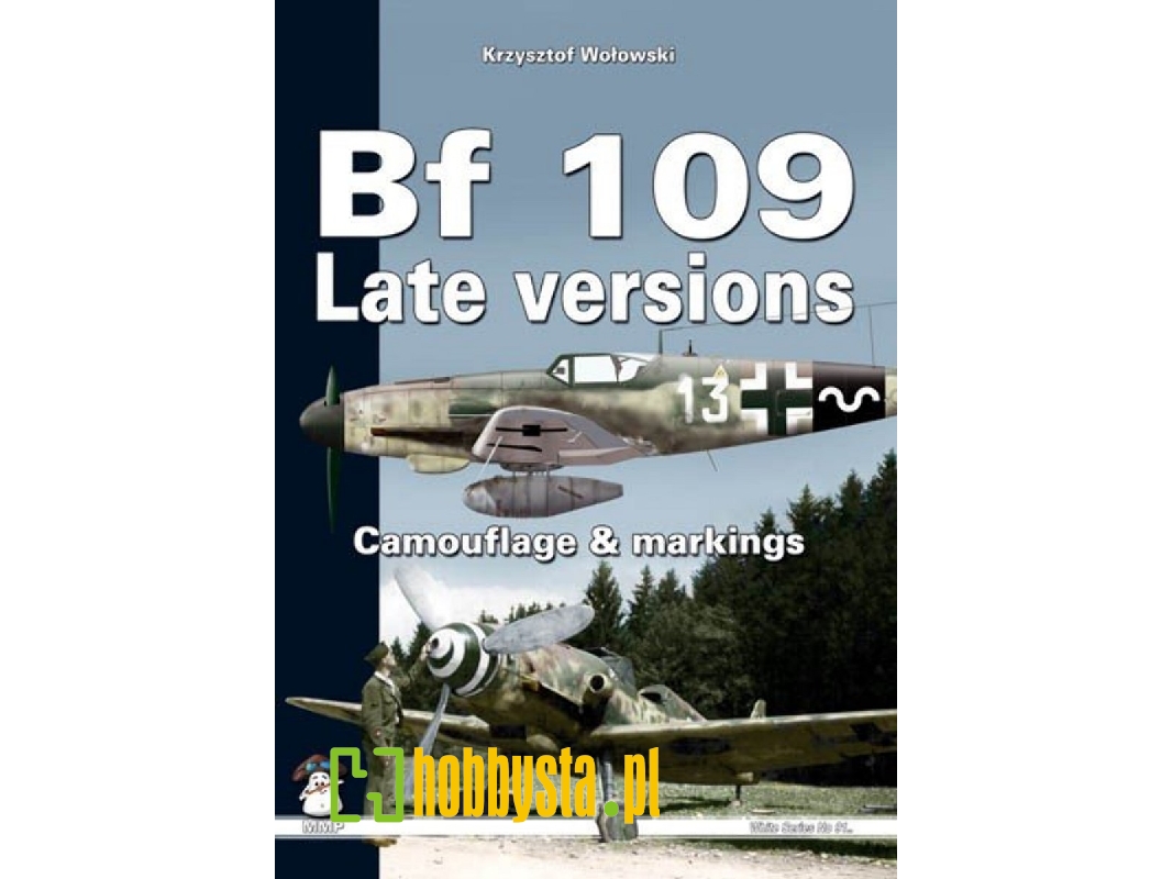 Bf 109 Late Versions, Camouflage And Markings - zdjęcie 1 Bf 109 Late Versions, Camouflage And Markings - zdjęcie 1