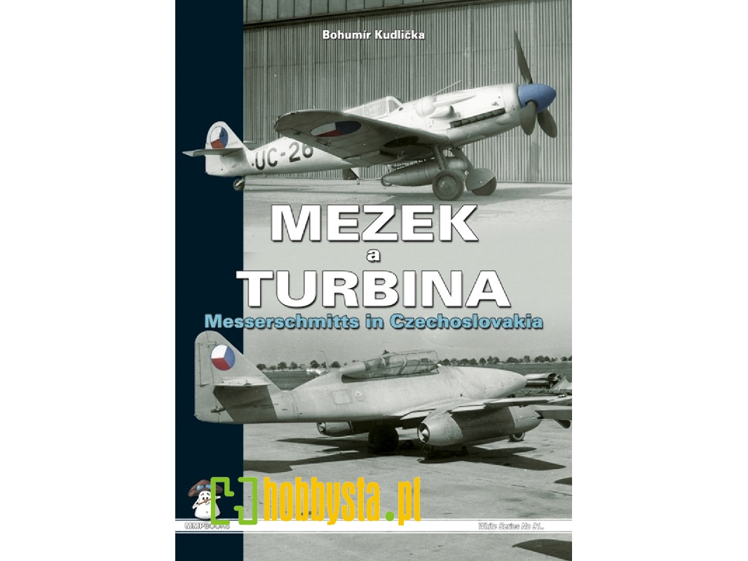 Mezek A Turbina Messerschmitts In Czechoslovakia - zdjęcie 1 Mezek A Turbina Messerschmitts In Czechoslovakia - zdjęcie 1