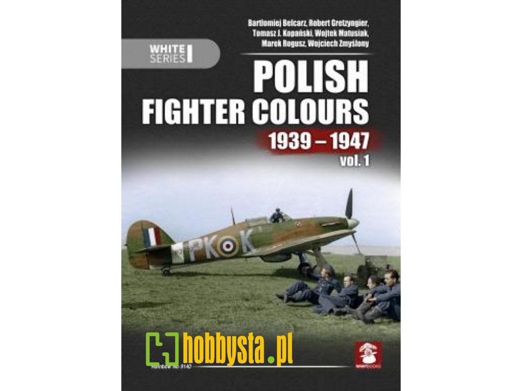 Polish Fighter Colours 1939-1947 Vol. 1 - zdjęcie 1