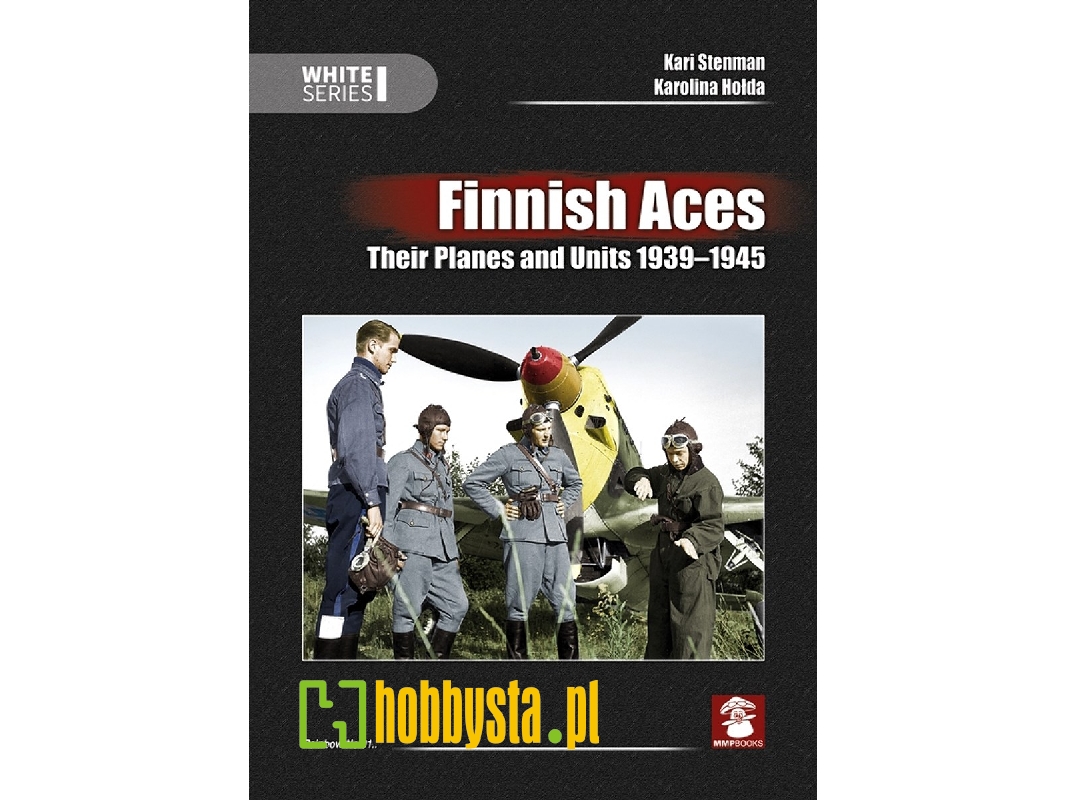 Finnish Aces. Their Planes And Units 1939-1945 - zdjęcie 1