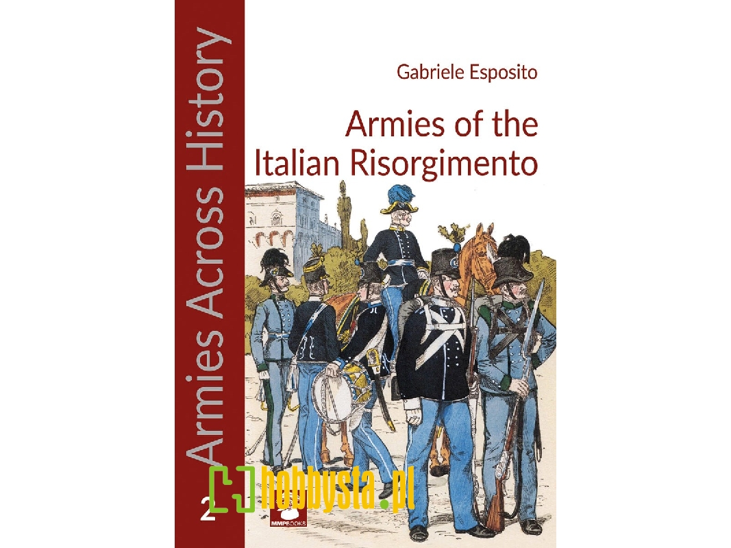 Armies Of The Italian Risorgimento - zdjęcie 1 Armies Of The Italian Risorgimento - zdjęcie 1