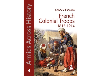 French Colonial Troops 1815-1914 - zdjęcie 1