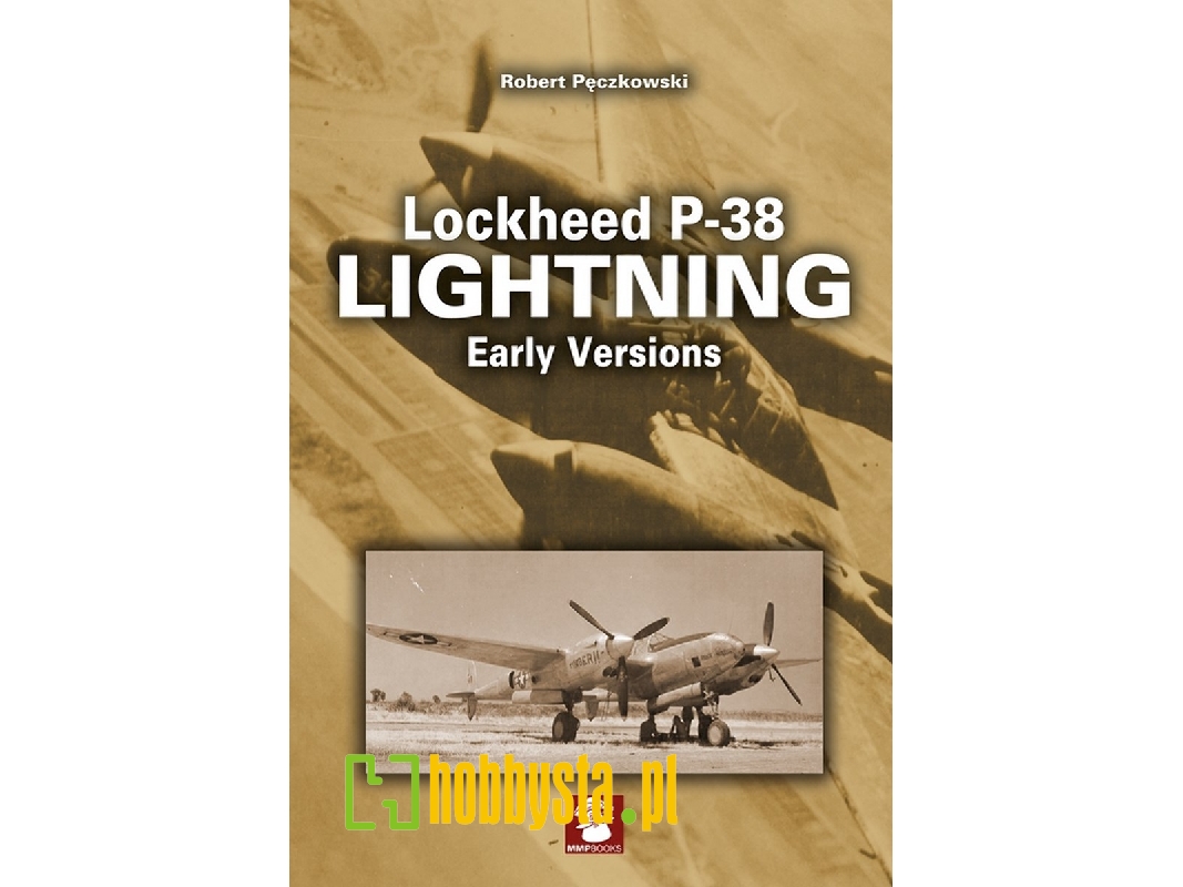 Lockheed P-38 Lightning Early Versions - zdjęcie 1 Lockheed P-38 Lightning Early Versions - zdjęcie 1