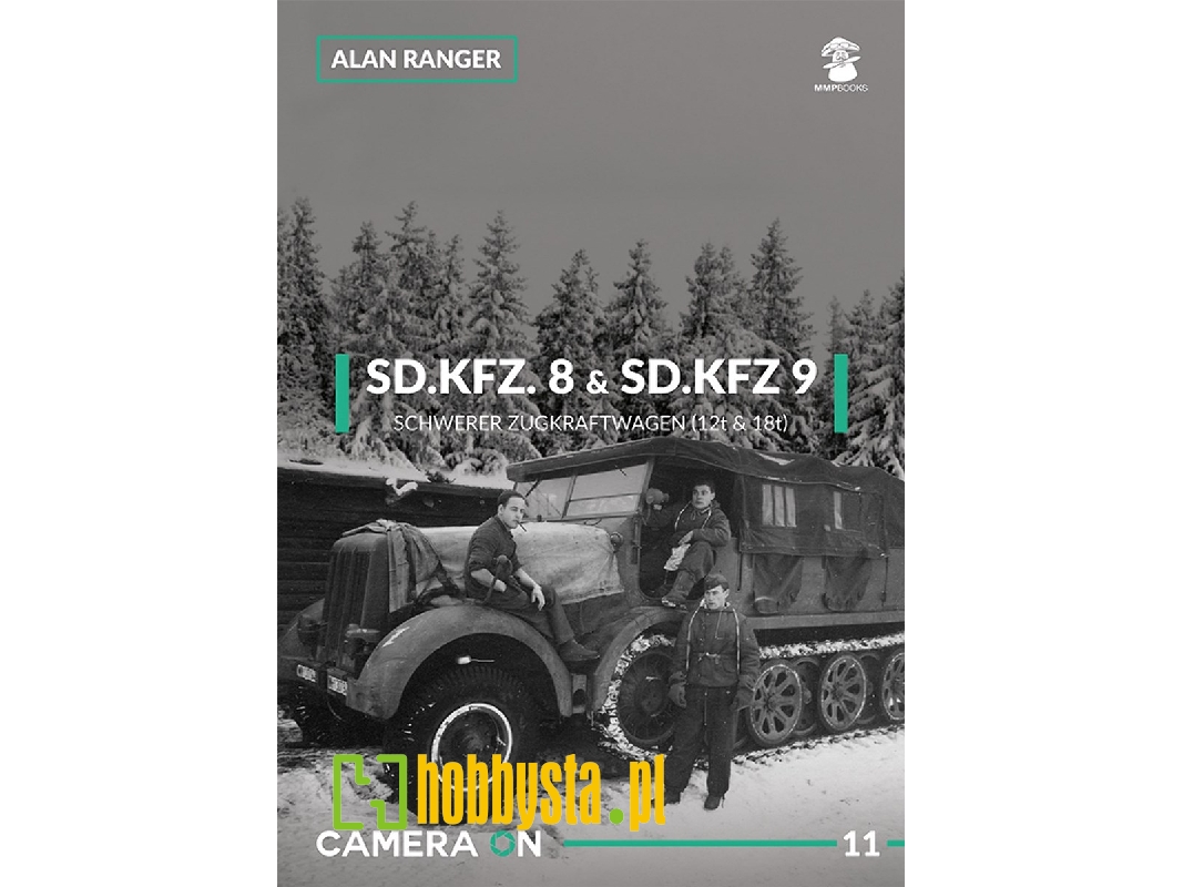 Sd.Kfz. 8 And Sd.Kfz. 9 Schwerer Zugkraftwagen (12t And 18t) - zdjęcie 1 Sd.Kfz. 8 And Sd.Kfz. 9 Schwerer Zugkraftwagen (12t And 18t) - zdjęcie 1