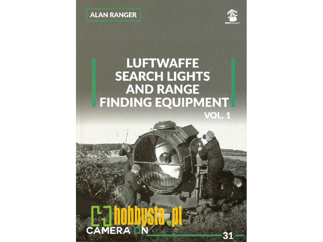 Luftwaffe Search Lights And Range Finding Equipment Vol.1 - zdjęcie 1 Luftwaffe Search Lights And Range Finding Equipment Vol.1 - zdjęcie 1