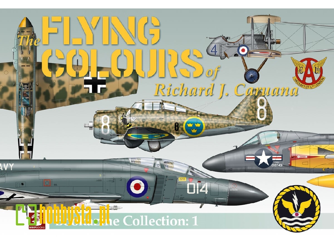 Flying Colours Of Richard J. Caruana. Bookazine No. 1 - zdjęcie 1 Flying Colours Of Richard J. Caruana. Bookazine No. 1 - zdjęcie 1