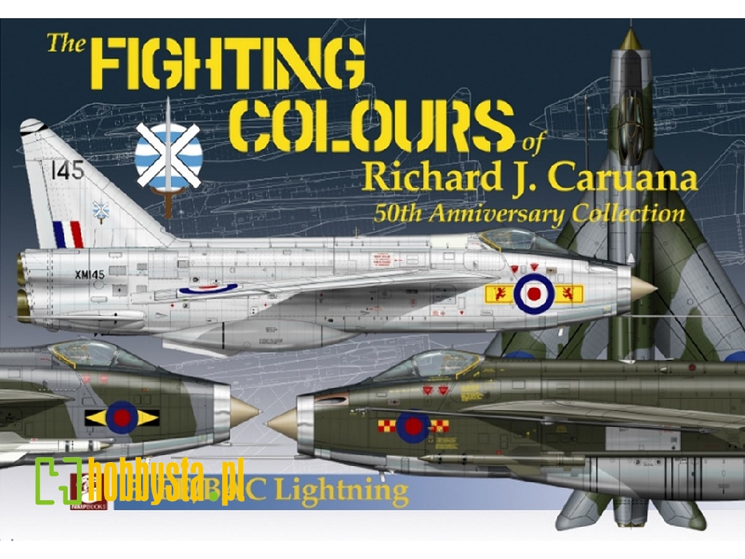 The Fighting Colours Of Richard J. Caruana. 50th Anniversary Collection. 3. Ee/Bac Lightning - zdjęcie 1 The Fighting Colours Of Richard J. Caruana. 50th Anniversary Collection. 3. Ee/Bac Lightning - zdjęcie 1
