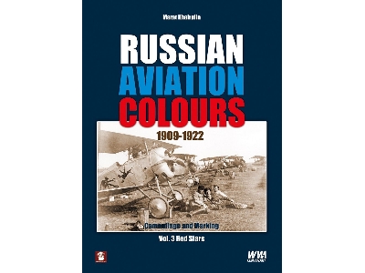 Russian Aviation Colours 1909-1922, Vol.3 Red Stars - zdjęcie 1
