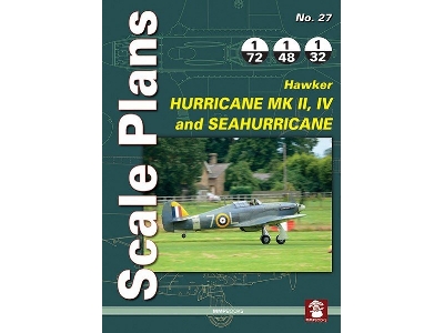 Scale Plans - Hawker Hurricane Mk Ii, Iv And Sea Hurricane - zdjęcie 1