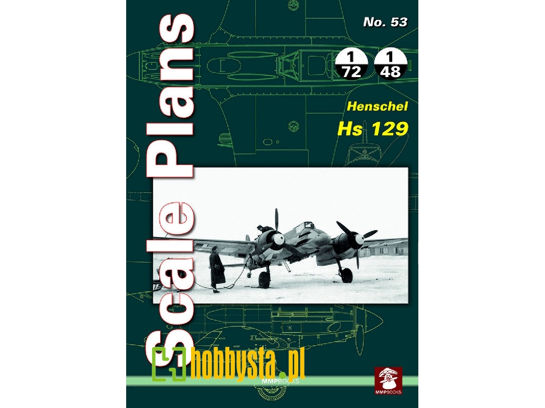Scale Plans - Henschel Hs 129 - zdjęcie 1 Scale Plans - Henschel Hs 129 - zdjęcie 1
