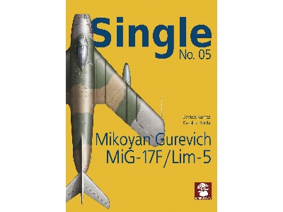 Single No. 05. Mikoyan Gurevich Mig-17f / Lim-5 - zdjęcie 1