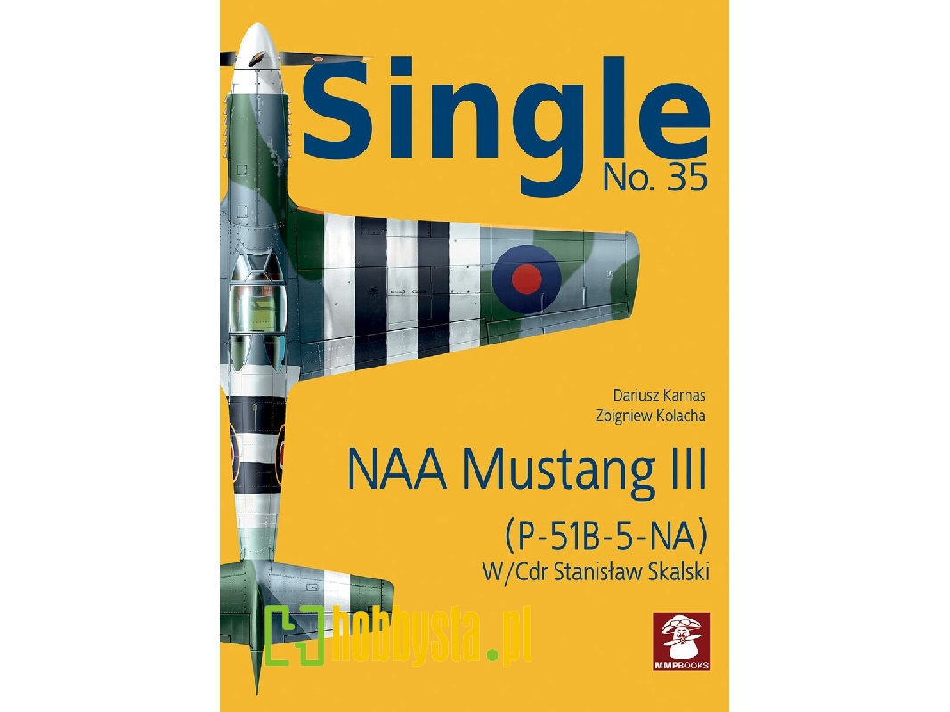 Naa Mustang Iii (P-51b-5-na) W/Cdr Stanisław Skalski - zdjęcie 1 Naa Mustang Iii (P-51b-5-na) W/Cdr Stanisław Skalski - zdjęcie 1