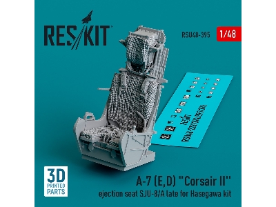 A-7 (E, D) 'corsair Ii' Ejection Seat Sju-8/A Late For Hasegawa Kit (3d Printed) - zdjęcie 1
