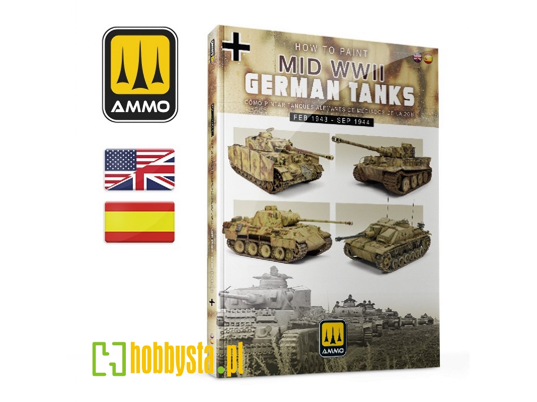 How To Paint Mid Wwii German Tanks (Feb 1943 - Sep 1944) (Bilingual) - zdjęcie 1 How To Paint Mid Wwii German Tanks (Feb 1943 - Sep 1944) (Bilingual) - zdjęcie 1