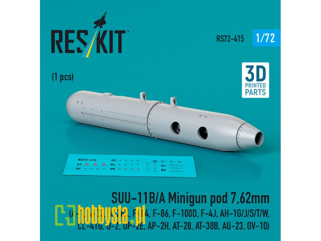 Suu-11b/A Minigun Pod 7,62mm (1 Pc) (A-1, A-37, B-26k, F-84, F-86, F-100d, F-4j, Ah-1g/J/S/T/W, Cl-41g, O-2, Op-2e, Ap-2h, At-28 Suu-11b/A Minigun Pod 7,62mm (1 Pc) (A-1, A-37, B-26k, F-84, F-86, F-100d, F-4j, Ah-1g/J/S/T/W, Cl-41g, O-2, Op-2e, Ap-2h, At-28