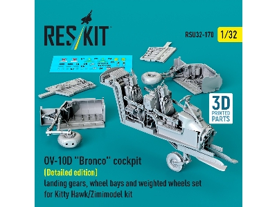 Ov-10d 'bronco' Cockpit (Detailed Edition) Landing Gears, Wheel Bays And Weighted Wheels Set For Kitty Hawk/Zimimodel Kit (3d Pr