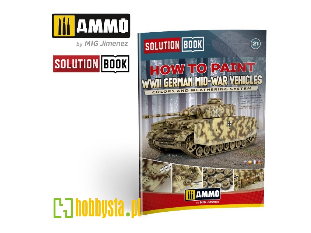 Solution Book 21 - How To Paint Wwii German Mid-war Vehicles - Multilingual Book - zdjęcie 1 Solution Book 21 - How To Paint Wwii German Mid-war Vehicles - Multilingual Book - zdjęcie 1