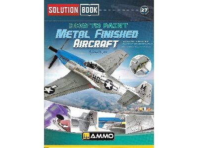 Solution Book 27 - How To Paint Metal Finished Aircraft (English, Spanish, French & German) - zdjęcie 1