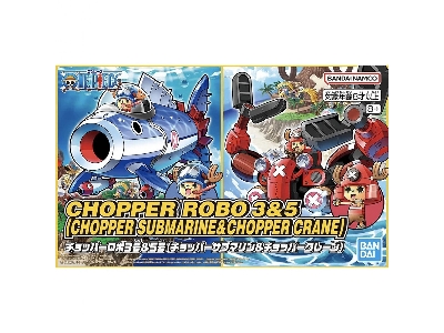 One Piece Chopper Robo 3 & 5 (Chopper Submarine & Chopper Crane) - zdjęcie 1