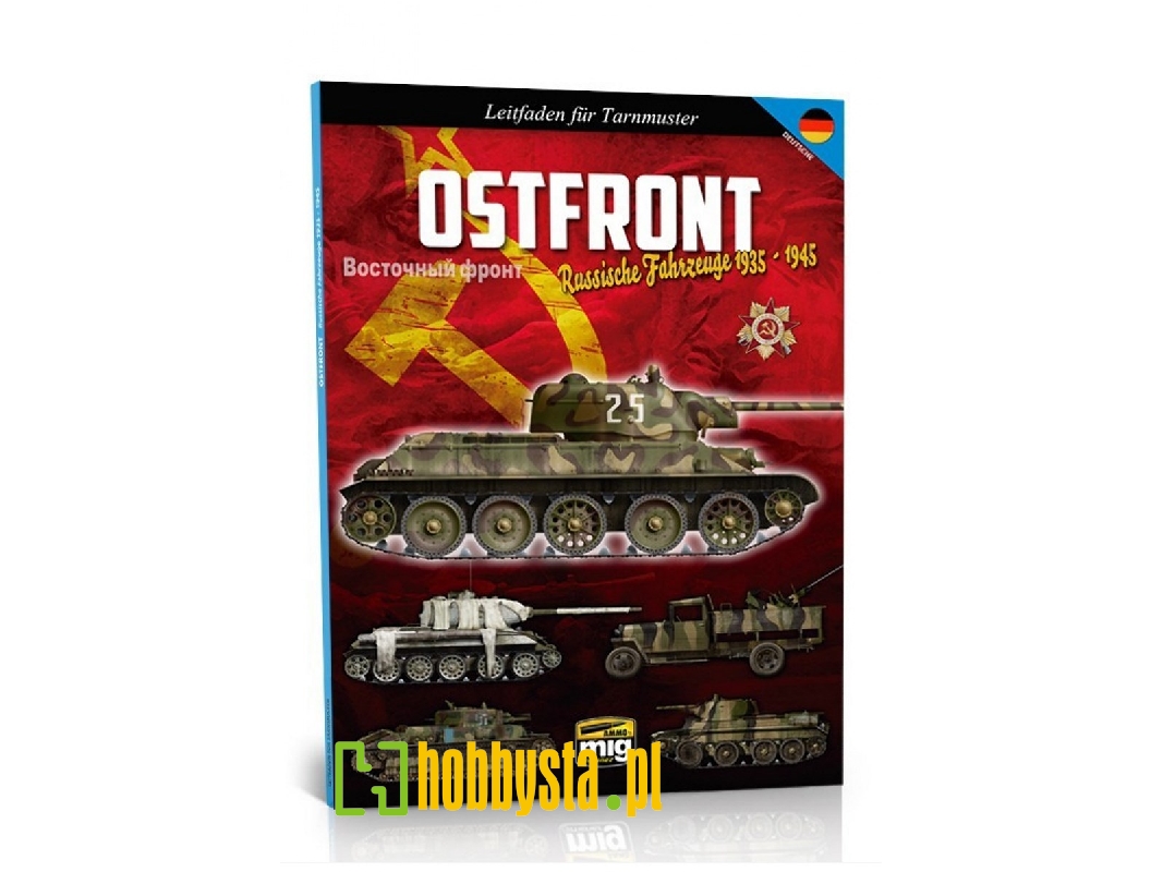 Ostfront - Russian Vehicles 1935-1945 Guide To Camouflage Patterns (German) - zdjęcie 1 Ostfront - Russian Vehicles 1935-1945 Guide To Camouflage Patterns (German) - zdjęcie 1