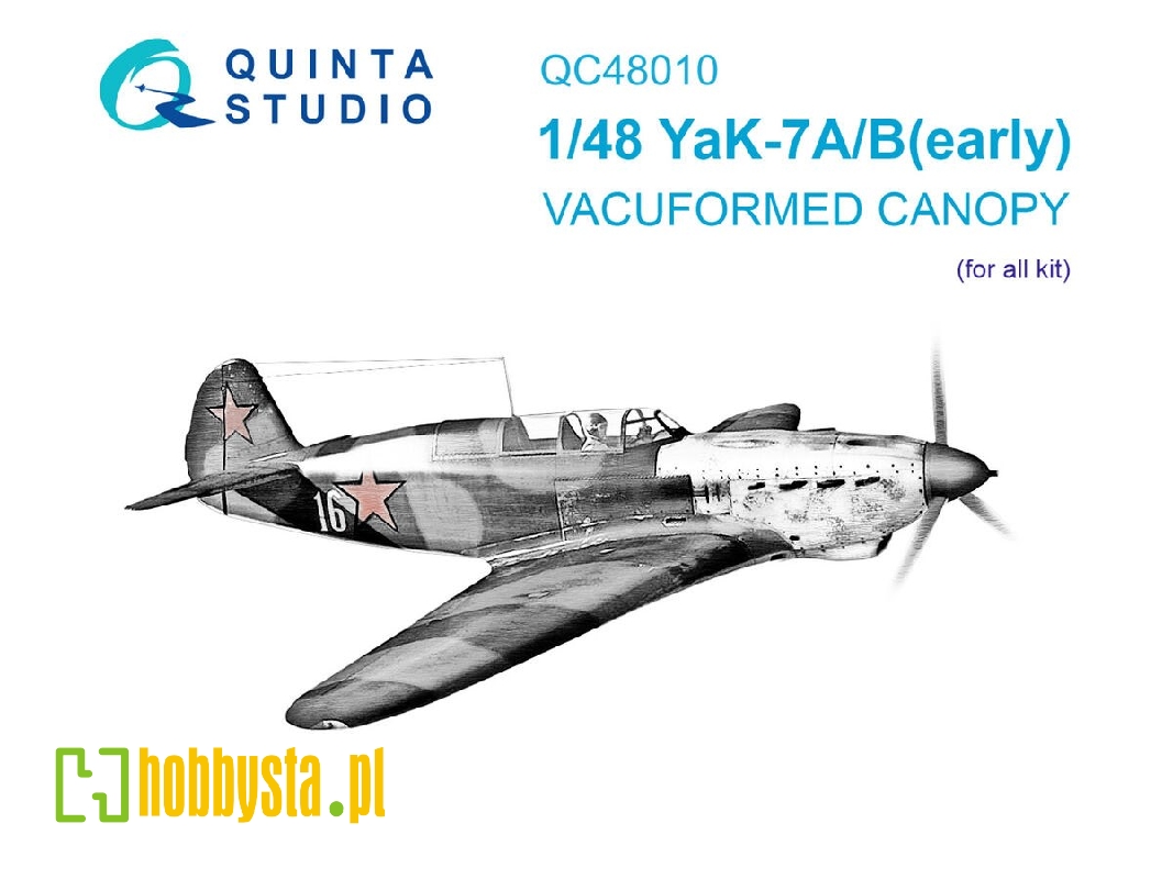 Yak-7a/Yak-7b Early Vacuumed Clear Canopy (All Kits) - zdjęcie 1 Yak-7a/Yak-7b Early Vacuumed Clear Canopy (All Kits) - zdjęcie 1