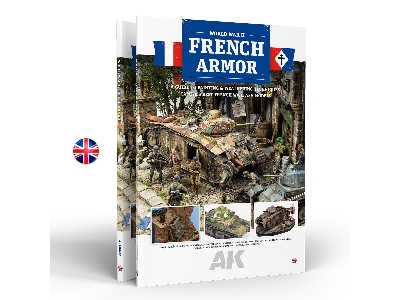 French Armor - A Guide To Painting & Weathering Techniques Using Tamiya's French Wwii Afv Models (Englih Version) - zdjęcie 1
