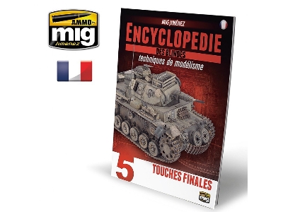 Encyclopedia Of Armour Modelling Techniques - Vol. 5 Final Touches (French) - zdjęcie 1