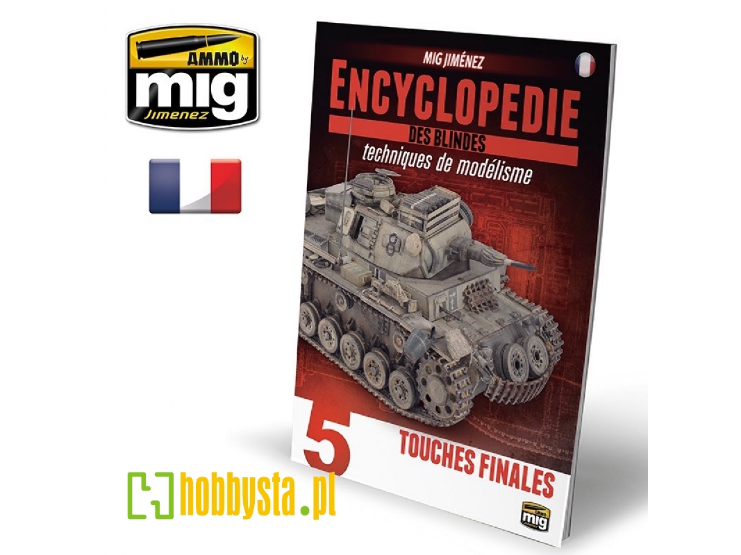 Encyclopedia Of Armour Modelling Techniques - Vol. 5 Final Touches (French) - zdjęcie 1