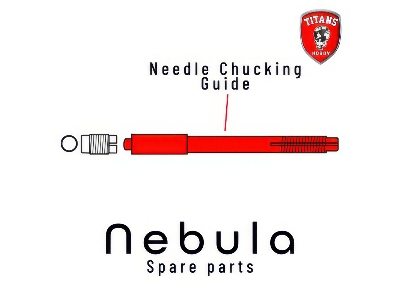 Needle Chucking Guide For Nebula Airbrush (Part 13) - zdjęcie 1