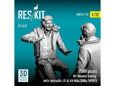 Usaf Ww2 Pilots (2 Pcs) & M1 Weaver Trolley With Hydraulic Lift & An-m64 500lb (3d-printed) - zdjęcie 3