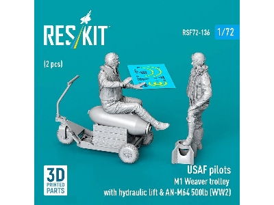 Usaf Ww2 Pilots (2 Pcs) & M1 Weaver Trolley With Hydraulic Lift & An-m64 500lb (3d-printed) - zdjęcie 1