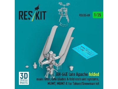 Ah-64 E Late Apache - Folded Main Rotor, Late Blades & Fold Restraint Systems, Mumt, Mumt-x (For Takom And Snowman Kits / 3d-pri