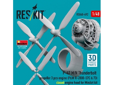 Republic P-47 M/N Thunderbolt - Propeller (3 Pcs) And Engine (P&w R-2800-57c & 73) / Closed Engine Hood (For Miniart Kits / 3d-p