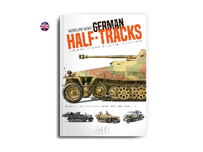 Modeling German Wwii Half-tracks (English Edition) - zdjęcie 1