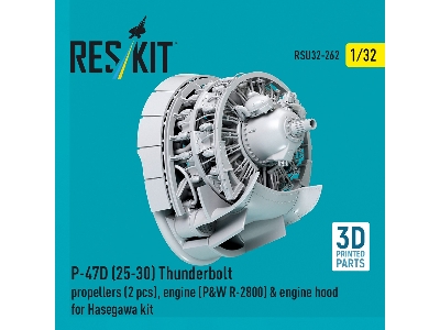 Republic P-47d (25-30) Thunderbolt - Propellers (2 Pcs), Engine (P&w R-2800) & Engine Hood (For Hasegawa Kits / 3d-printed) - zd