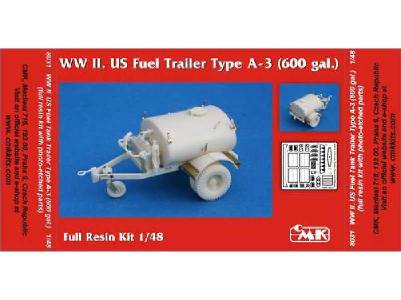 WW II US Fuel Trailer Type A-3 (600 gal.) - full resin kit - zdjęcie 1 WW II US Fuel Trailer Type A-3 (600 gal.) - full resin kit - zdjęcie 1