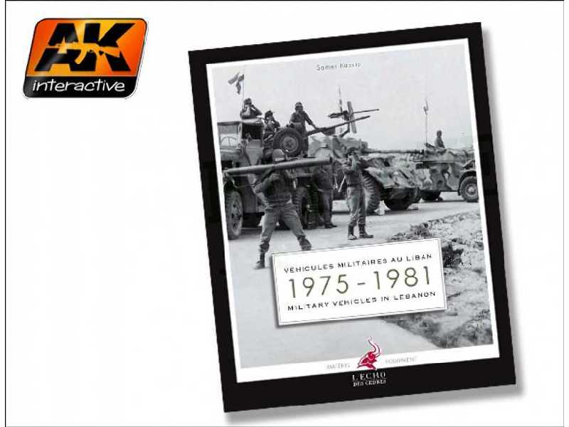 Military Vehicles In Lebanon 1975-1981 - zdjęcie 1 Military Vehicles In Lebanon 1975-1981 - zdjęcie 1